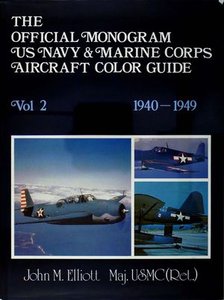 Wydawnictwa obcojęzyczne - The Official Monogram U.S. Navy  Marine Corps Aircraft Color Guide Vo. 2 1940-1949.jpeg