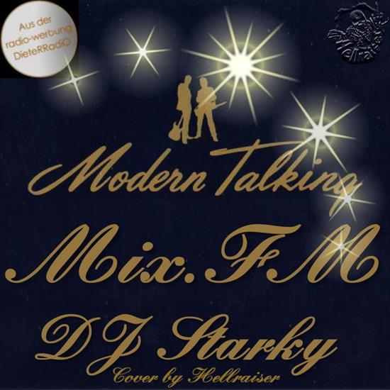 Modern Talking - Mix.FM DJ Starky - Modern Talking - Mix.FM  DJ Starky a.jpg