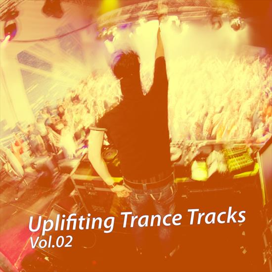 2023 - VA - Uplifiting Trance Tracks, Vol. 02 CBR 320 - VA - Uplifiting Trance Tracks, Vol. 02 - Front.png