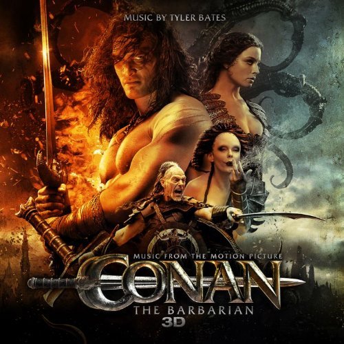 Conan The Barbarian 3D by Tyler Bates 2011 - Conan The Barbarian.jpg