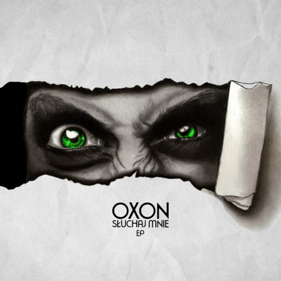 Oxon - Słuchaj mnie EP 2013 320kbs - Oxon - Słuchaj mnie EP 2013 - front.JPG