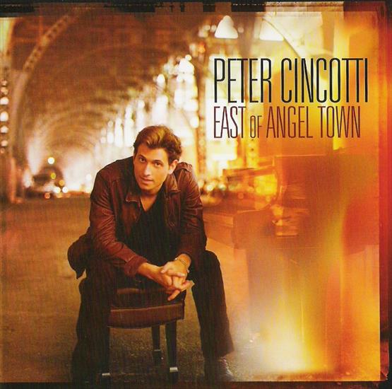muza-piosenki które lubię - Peter Cincotti - East Of Angel Town - Front.jpg