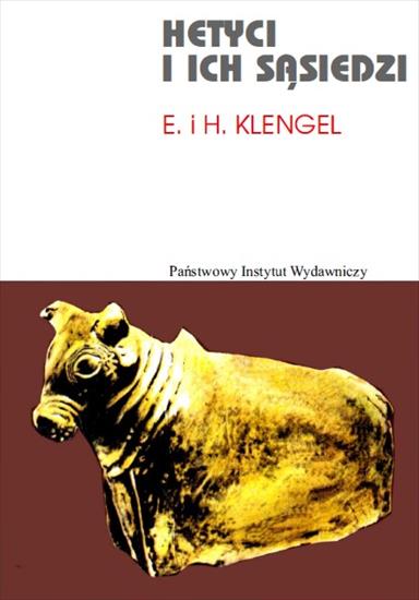 Rodowody cywilizacji - Klengel H. i E. - Hetyci i ich sąsiedzi.JPG