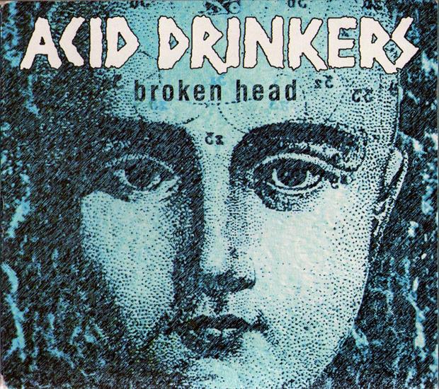 Acid Drinkers - Acid Drinkers - Broken Head 2000.jpg