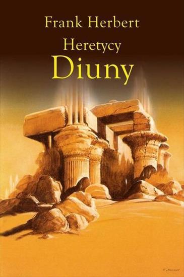 Frank Herbert - Heretycy Diuny tom5 - okładka książki wersja 1 - REBIS, 2009... rok.jpg