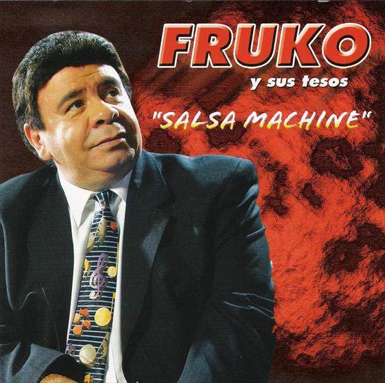  FILMY  - RÓŻNE-45 - Fruko y Sus Tesos - Salsa machine 2005 .jpg