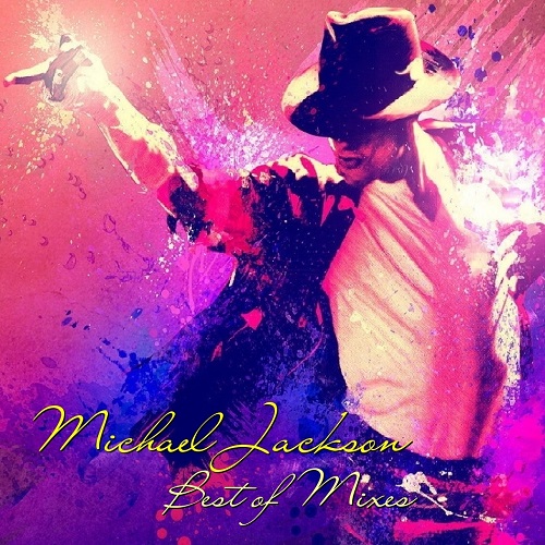 2016 Michael Jackson - Best of Mixes flac - folder.jpg