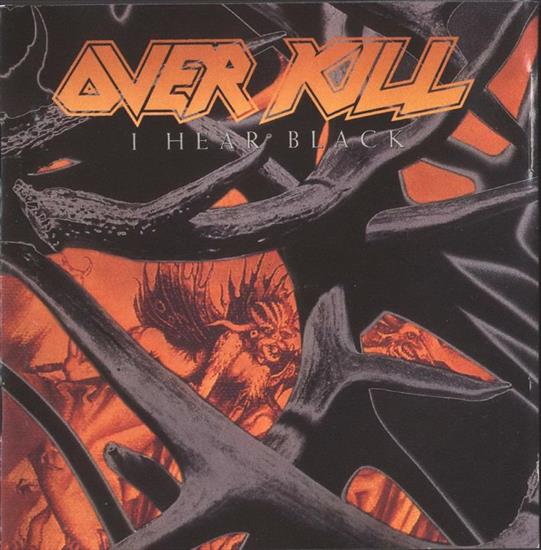Overkill - Overkill - I hear Black Front.jpg