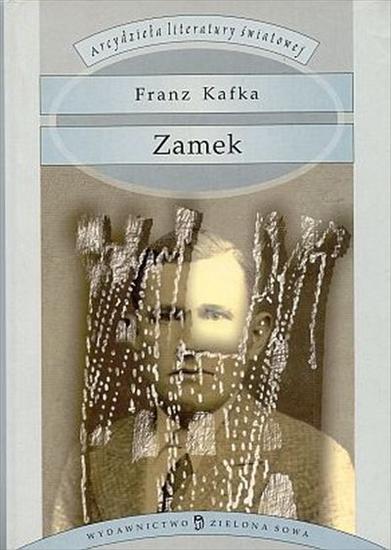 Franz Kafka - Zamek - okładka książki - Zielona Sowa, 2003 rok.jpg