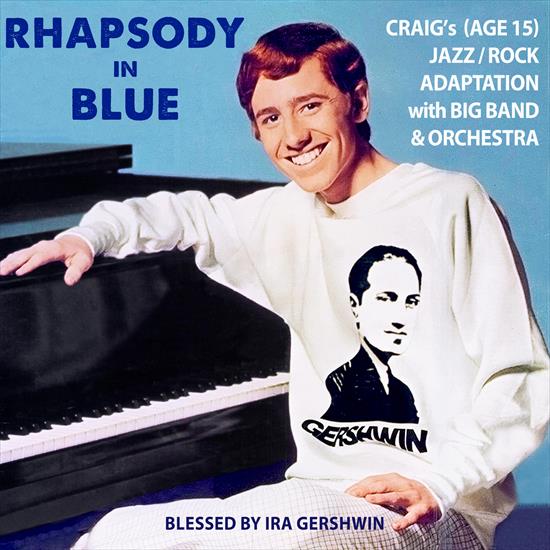 Craig Huxley - Rhapsody in Blue - 2024 - folder.jpg